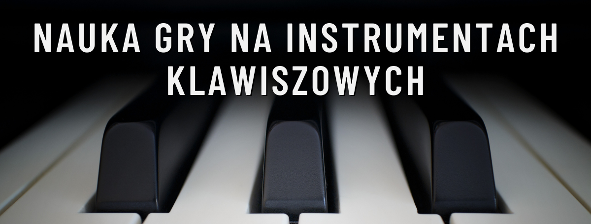 Nauka Gry Na Instrumentach Klawiszowych